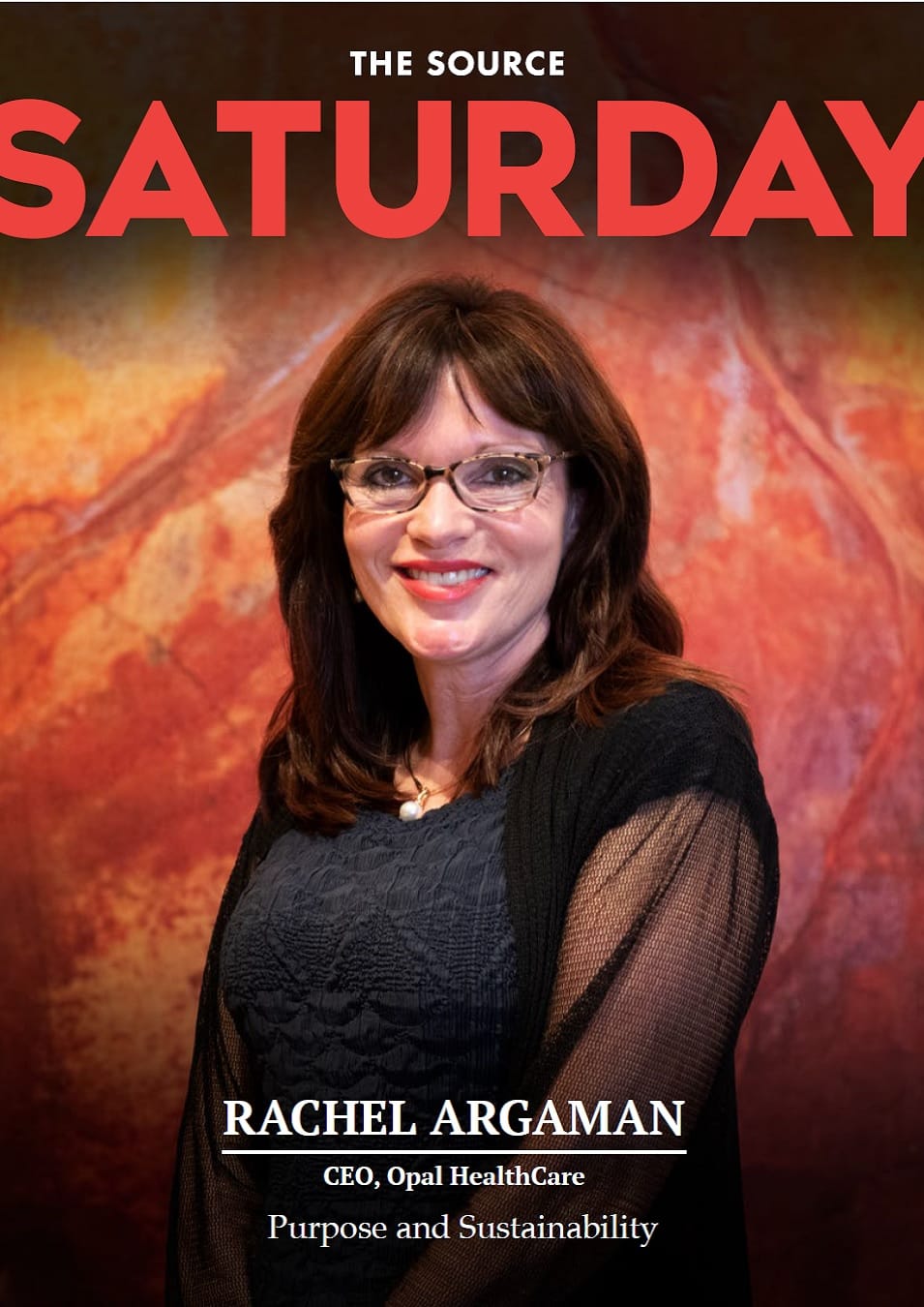 ISSUE 3 - Rachel Argaman, CEO Opal HealthCare