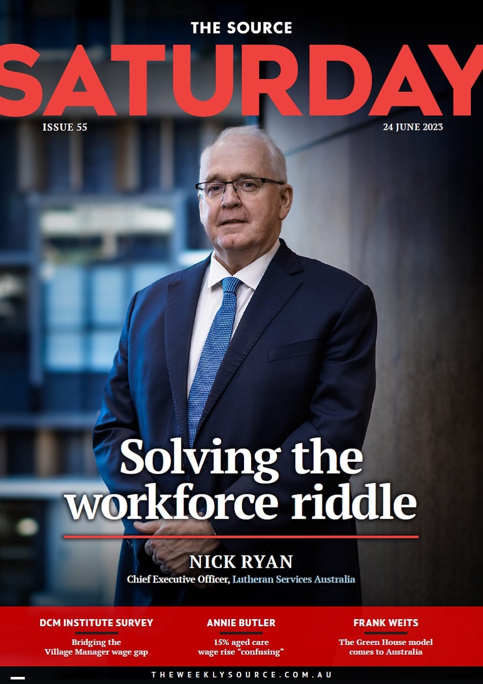 ISSUE 55 - Nick Ryan, CEO Lutheran Services Australia