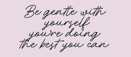 Be gentle with yourself ​ post image