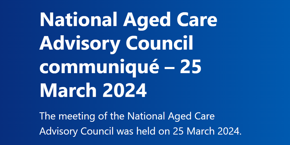 National Aged Care Advisory Council on Aged Care Taskforce Final Report and new Aged Care Act post image