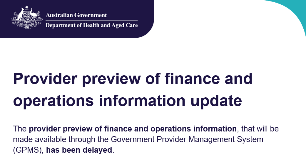 Department delays aged care provider preview of finance and operations information post image