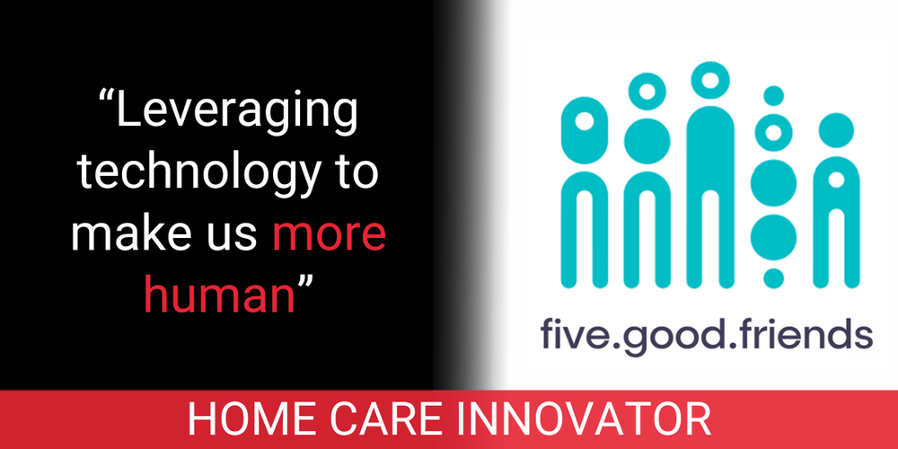 FIVE GOOD FRIENDS: Day One digital home care strategy rewarded post image