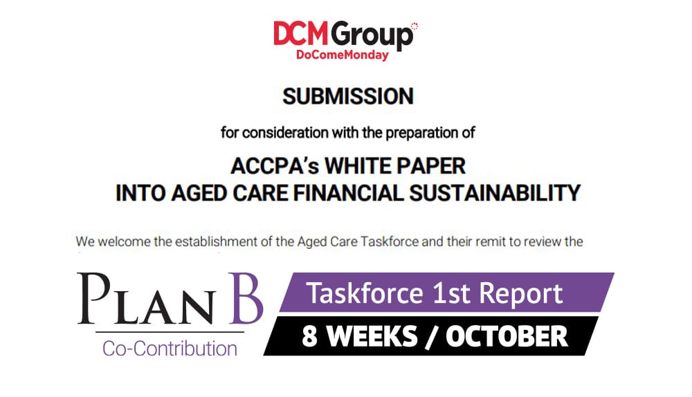 DCM Group’s Plan B campaign for increased consumer contributions backed by aged care sector post image